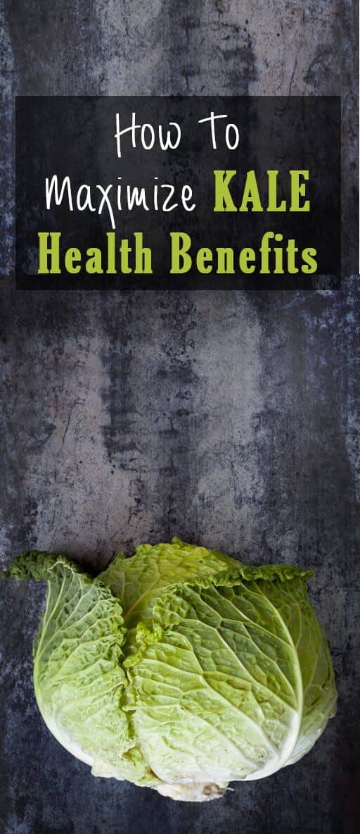 How To Maximize Kale Health Benefits