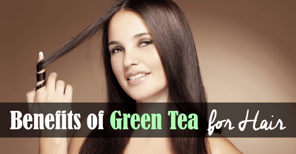 benefits of green tea for skin and hair