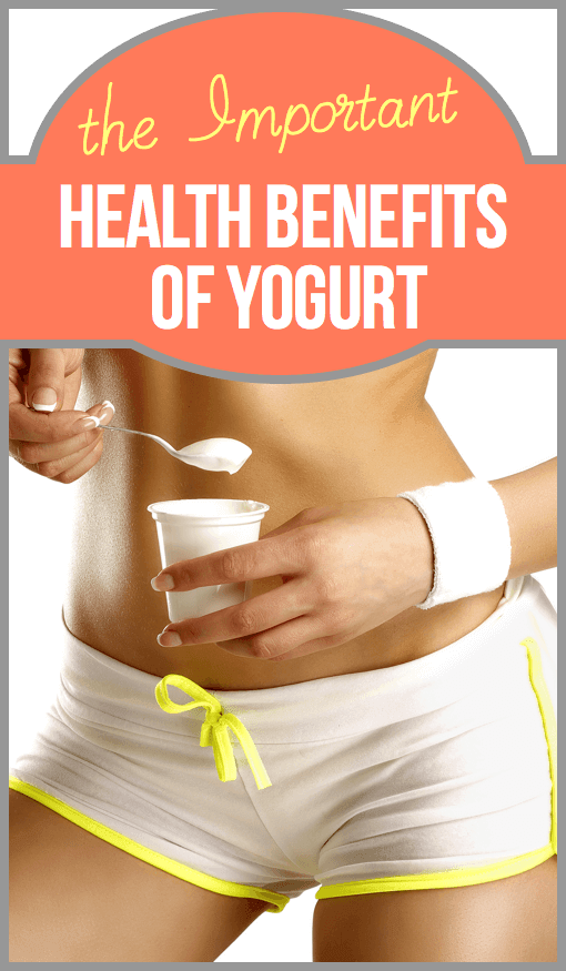 The Important Health Benefits of Yogurt