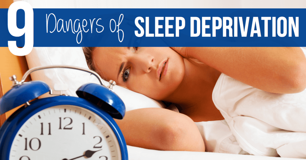 9 Dangers Of Sleep Deprivation