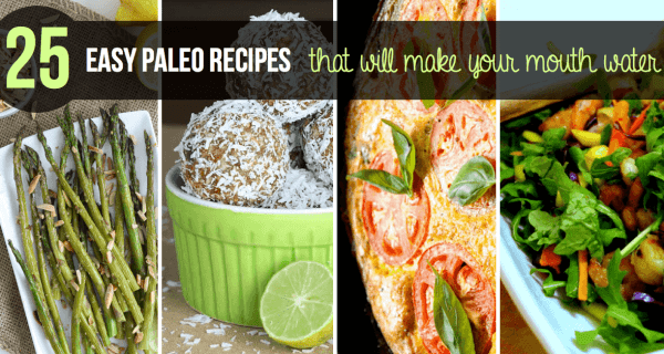 Quick and Easy Paleo Recipes that Will Make Your Mouth Water