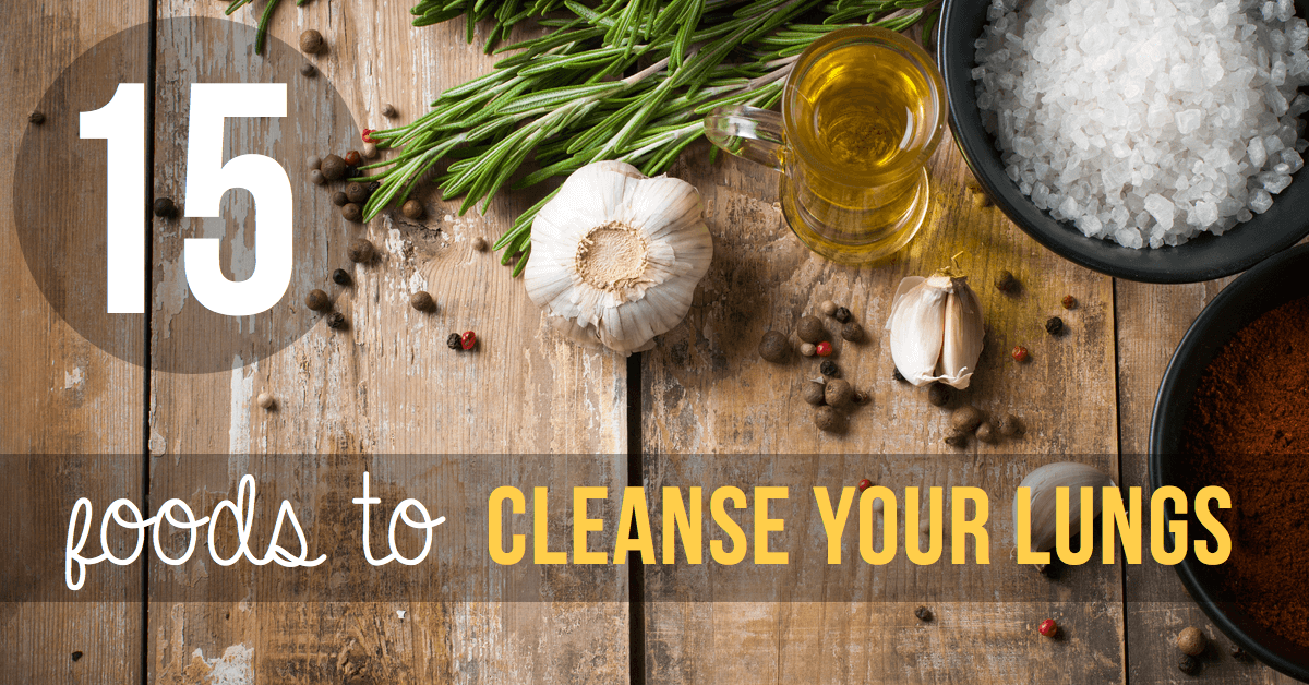 Best 15 Foods to cleanse your Lungs