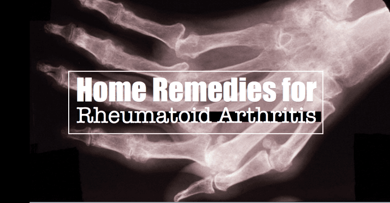 Home Remedies for Rheumatoid Arthritis