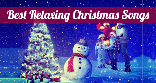 best relaxing christmas songs