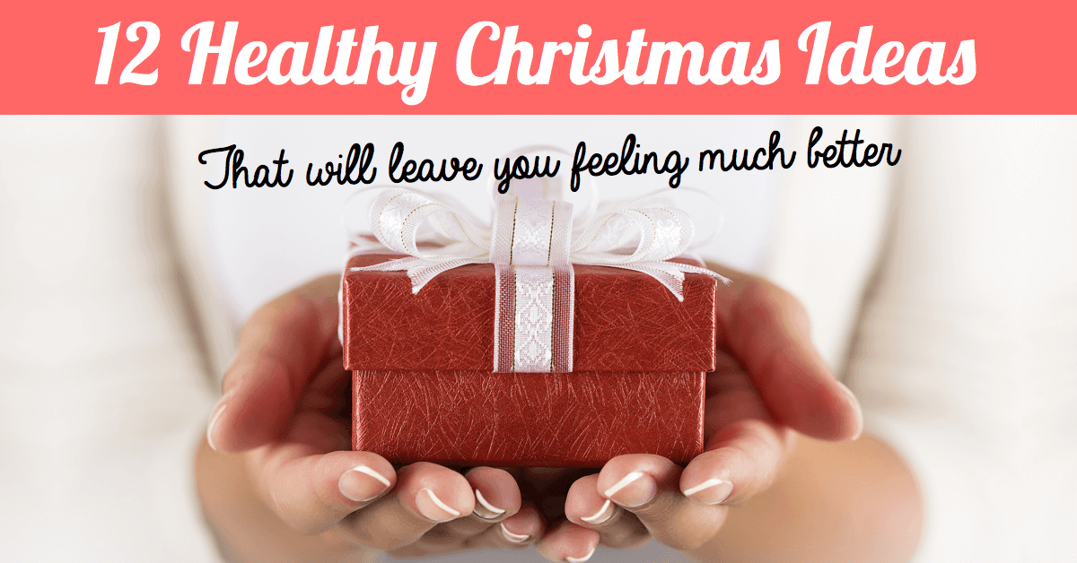 Amazing healthy Christmas Ideas that will leave you feeling much better