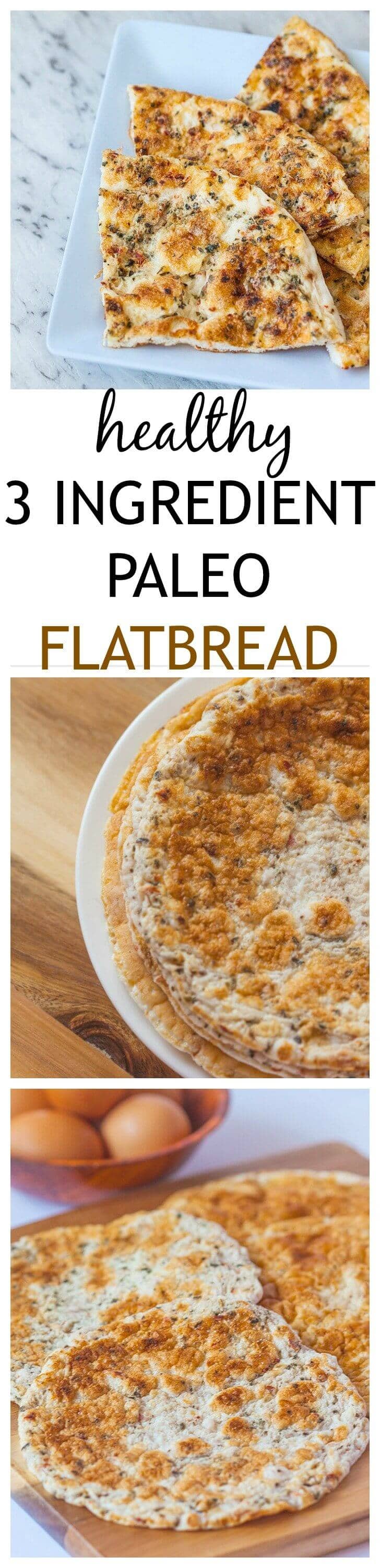 Three Ingredient Paleo Flatbread