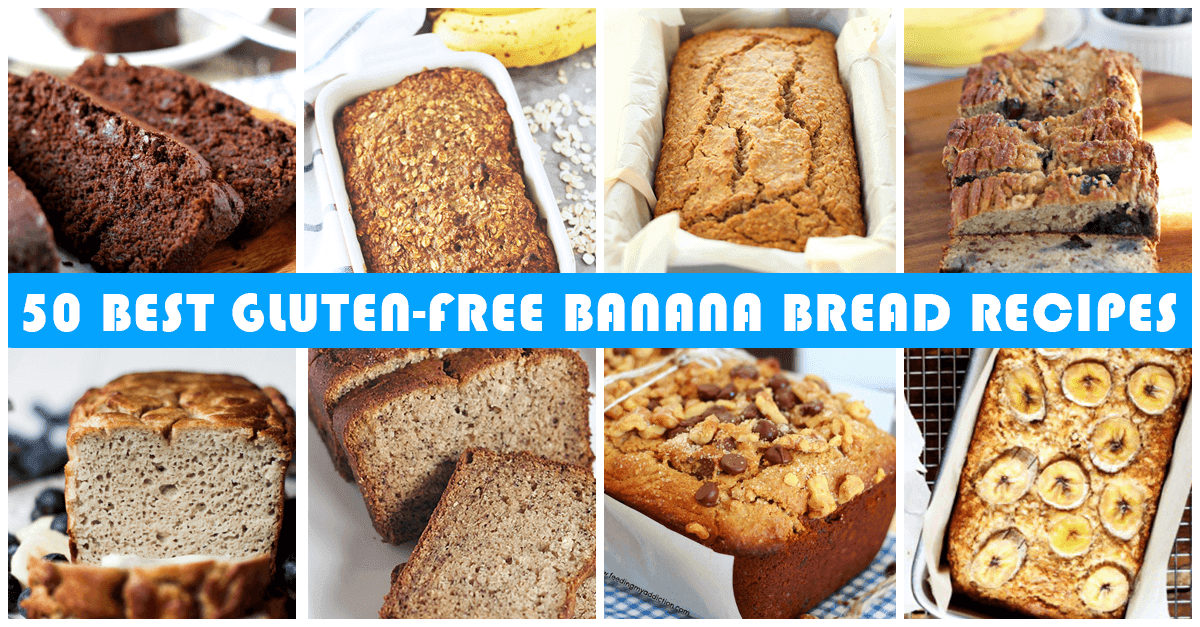 50 Best Gluten-Free Banana Bread Recipes for 2020