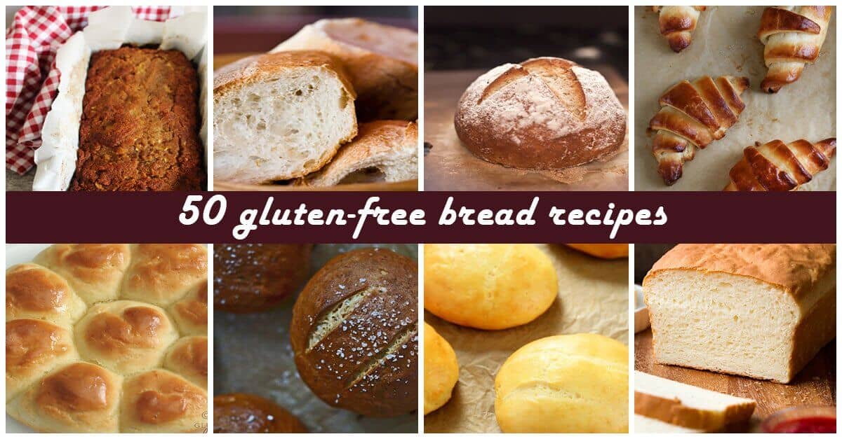 50 of the Best Gluten-Free Bread Recipes You Must Try in 2020
